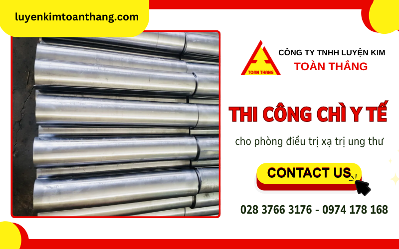 thi công chì y tế